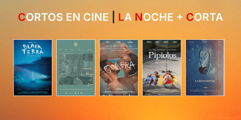 CORTOS EN CINE: LA NOCHE + CORTA