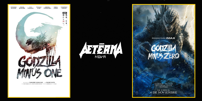 AETERNA: GODZILLA MINUS ONE + GODZILLA MINUS ZERO